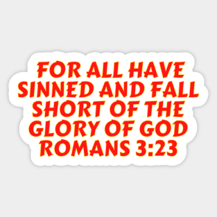 Bible Verse Romans 3:23 Sticker